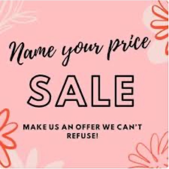 COPY - Name Your Price Sale!